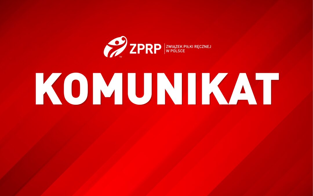 Komunikat przed meczem Polska – Białoruś