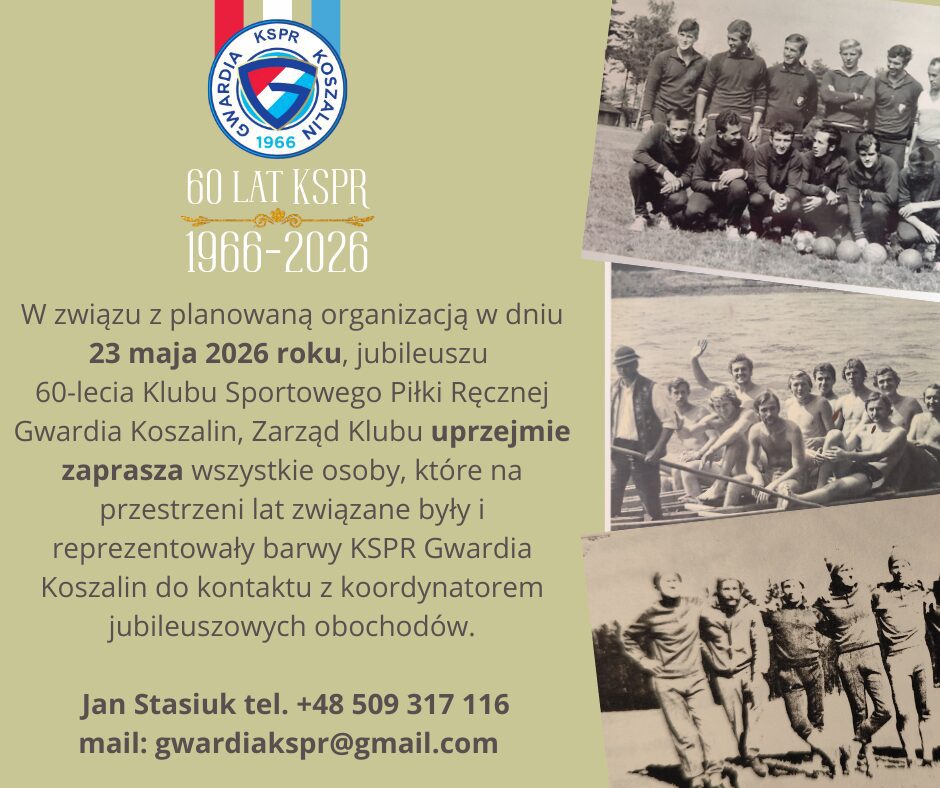 Zachęcamy do udziału w obchodach 60-lecia KSPR Gwardia Koszalin