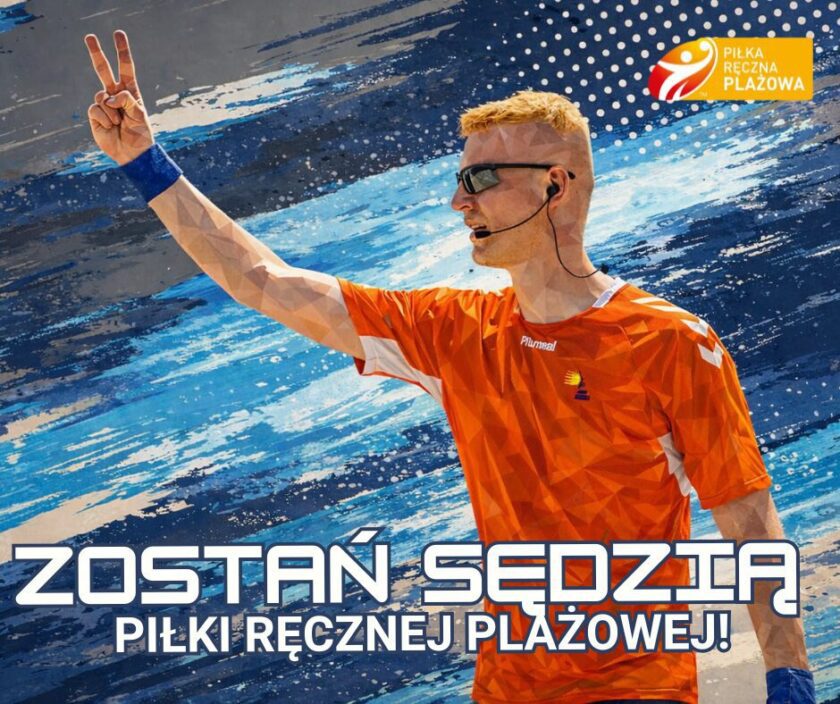 ZOSTAŃ SĘDZIĄ PIŁKI RĘCZNEJ PLAŻOWEJ