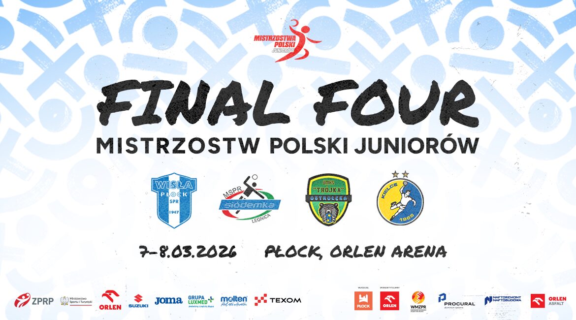 F4 Mistrzostw Polski Juniorów w płockiej ORLEN ARENIE!
