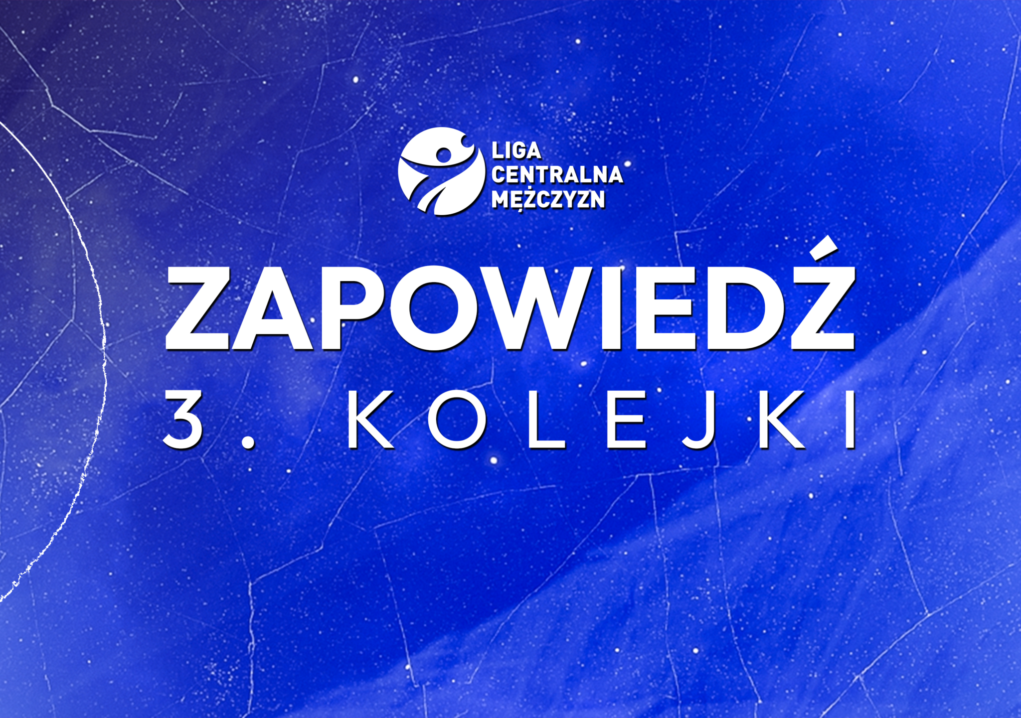 LCM: Lider jedzie do Ciechanowa. Zapowiedź 3. kolejki
